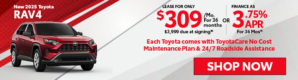 2025 Toyota RAV4 Lease For $309/Mo For 36 Months $3,999 Down OR Finance With 3.75% APR For 36 Months